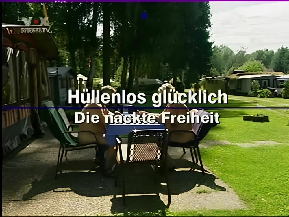 Hüllenlos glücklich Die nackte Freiheit - Naturism as a lifestyle