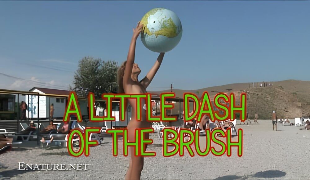 Enature: A little dash of the brush - Nudity helps you understand yourself and respect others