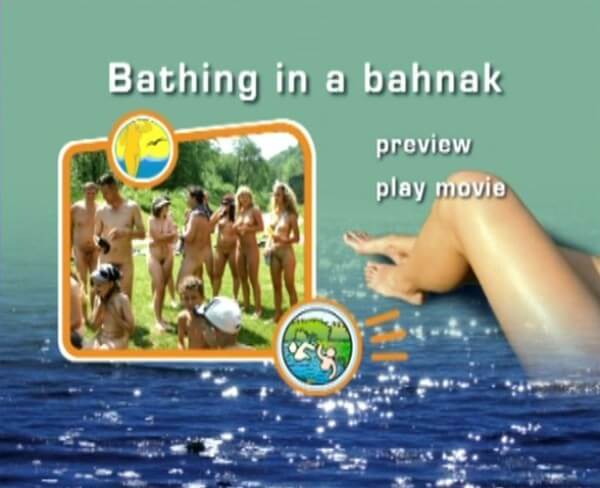 Naturist Freedom: Bathing in a Bahnak - Naturists live in harmony and tranquility